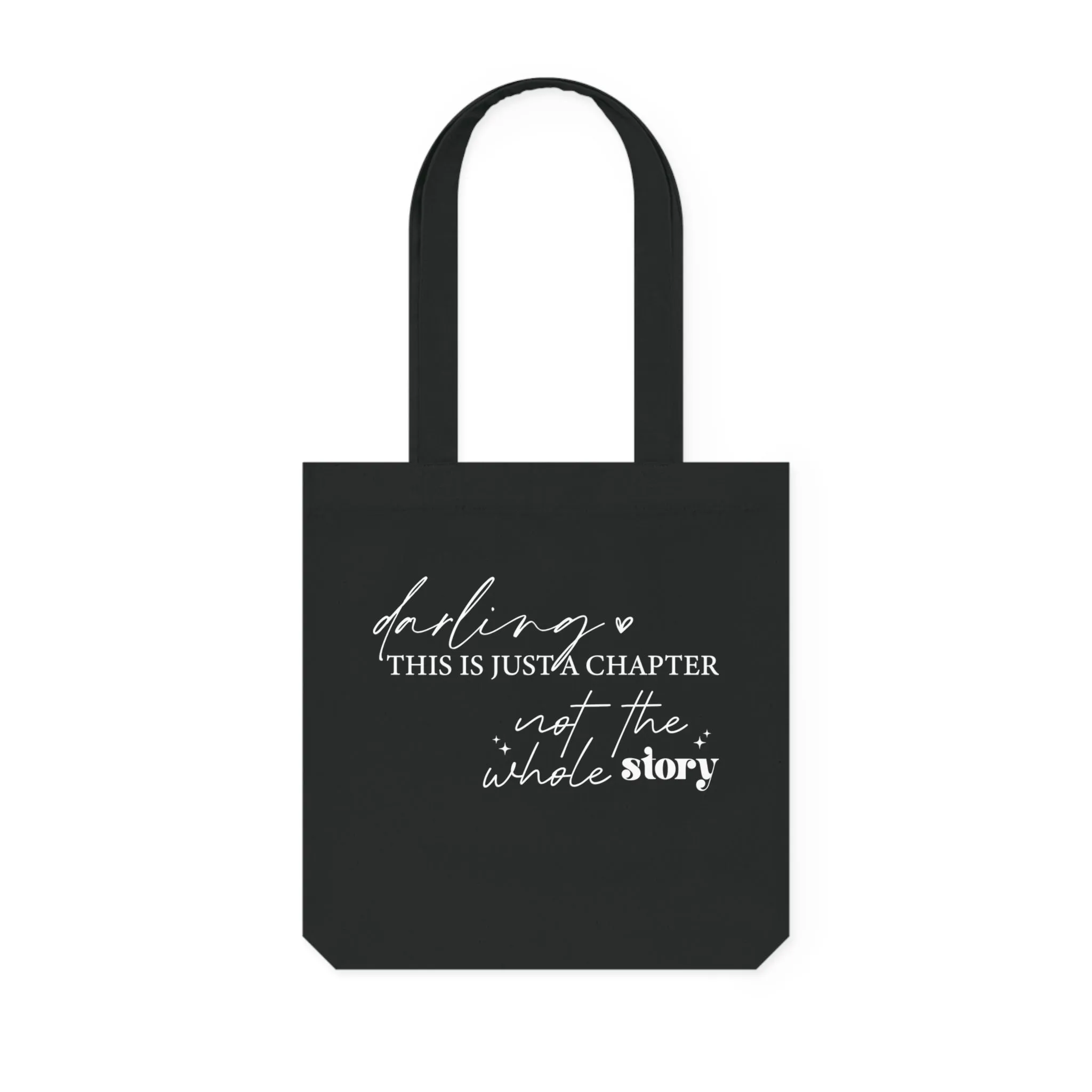 Darling This is Just a Chapter, Organic Tote, Printed