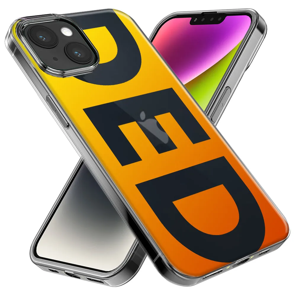 For Apple iPhone 15 Pro Orange Yellow Clear Funny Text Quote Ded Design Hybrid Protective Phone Case Cover
