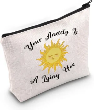 Mental Health Awareness Gift Your Anxiety Is A Lying Hoe Cosmetic Bag Self Care Gift Therapist Bag (Hoe Bag)